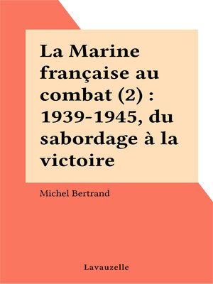 cover image of La Marine française au combat (2)